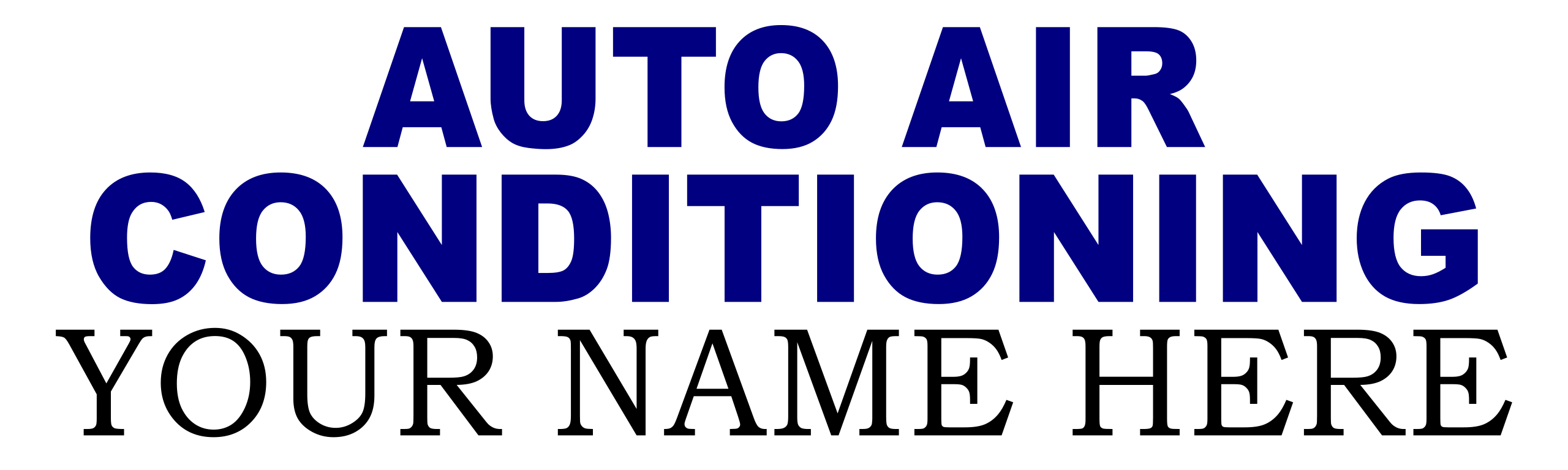 AUTO AIR CONDITIONING YOUR NAME HERE CUSTOM BANNER