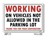 WORKING ON VEHICLES NOT ALLOWED