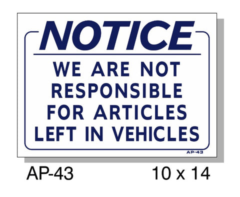 NOTICE Not Responsible for Articles Left in Vehicle Sign, AP-43