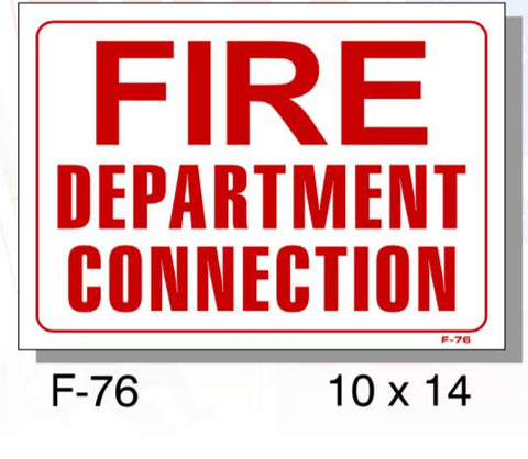 FIRE PROTECTION SIGN, FIRE DEPARTMENT CONNECTION, PLASTIC, 10" X 14"
