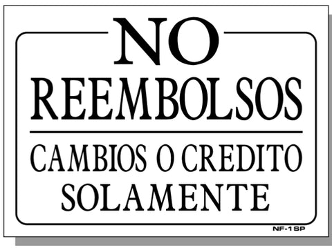 No Refunds-Exchanges or Credit Only in SPANISH Sign, NF1sp