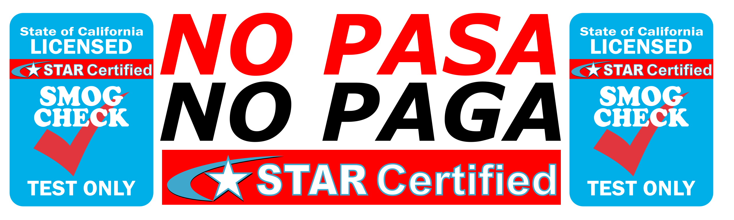 SMOG CHECK TEST ONLY NO PASA NO PAGA BANNER