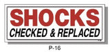 SHOCKS-CHECKED & REPLACED SIGN