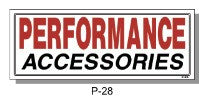 PERFORMANCE ACCESSORIES SIGN, P-28