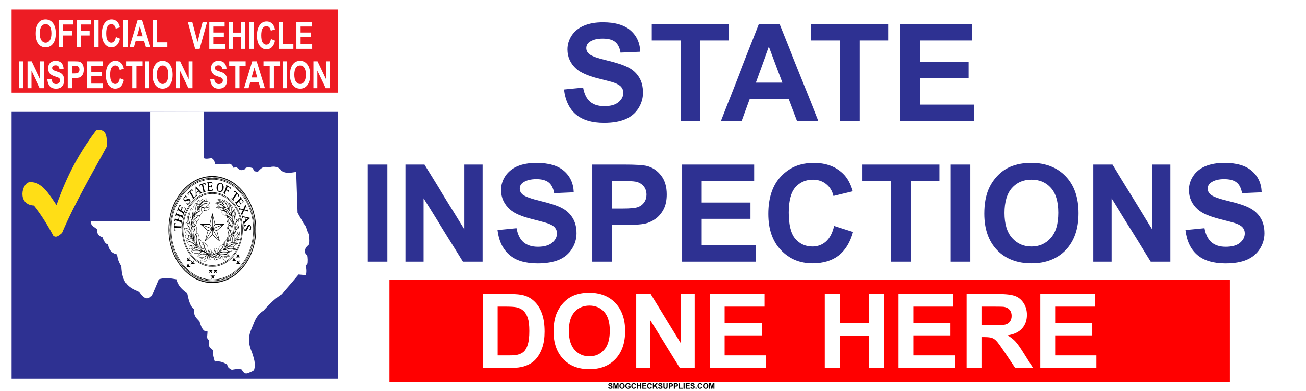 TEXAS OFFICIAL VEHICLE TESTING STATION DONE HERE BANNER
