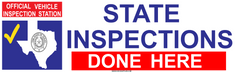 TEXAS OFFICIAL VEHICLE TESTING STATION DONE HERE BANNER