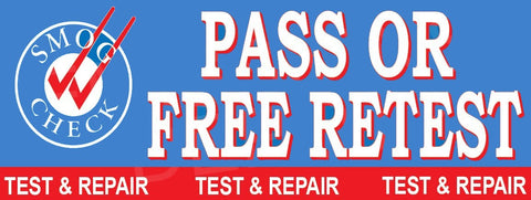 Pass Or Free Retest | Test and Repair | Vinyl Banner