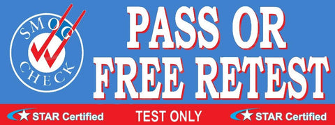 Pass Or Free Retest | Test Only | Star Certified |Vinyl Banner