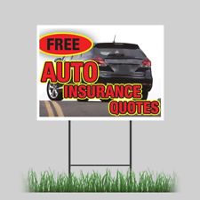 FREE AUTO INSURANCE QUOTES Yard Sign 18" X 24"