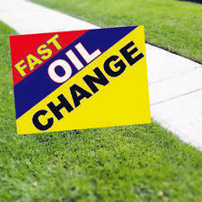 FAST OIL CHANGE Yard Sign 18" X 24"