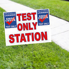 Smog Check Licensed Test only Coroplast Yard Sign | Smogchecksupplies.com