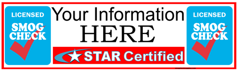 SMOG CHECK STAR CERTIFIED YOUR INFORMATION HERE CUSTOM BANNER