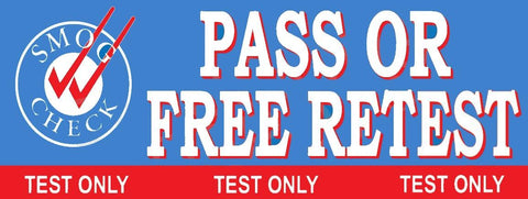 Pass Or Free Retest | Test Only | Smog Check on Left | Vinyl Banner