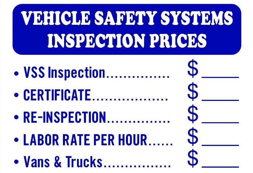 VEHICLE SAFETY SYSTEMS INSPECTION PRICES SIGN | Smogchecksupplies.com