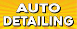 Auto Detailing | Yellow Orange Sunburst | Vinyl Banner