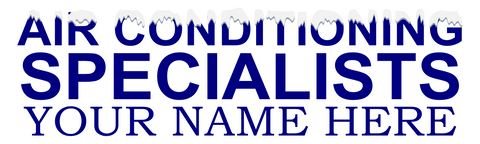 AIR CONDITIONING SPECIALISTS YOUR NAME HERE BANNER
