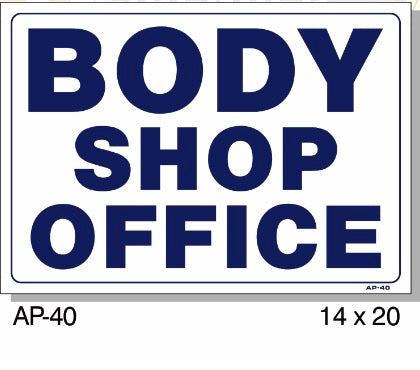 Body Shop Office Sign, AP-40