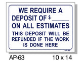 We Require a Deposit of $___ On All Estimates Sign, AP-63