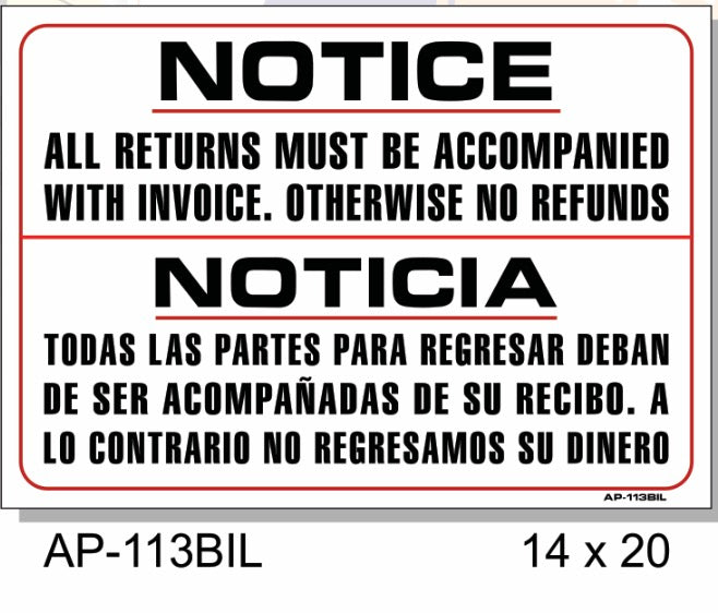 NOTICE All Returns Must Be Accompanied With Invoice Sign, AP-113bil