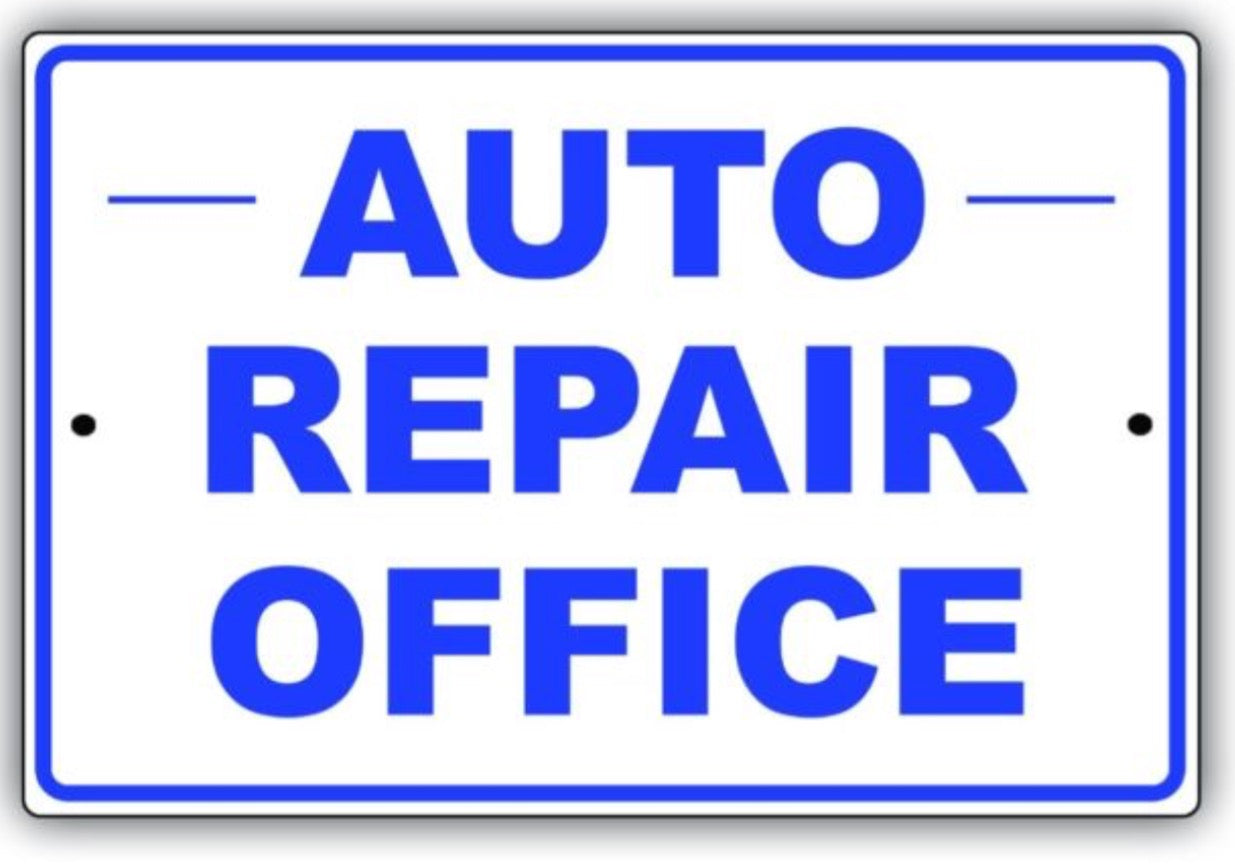 Auto Repair Office  Sign
