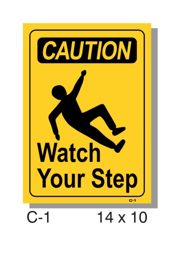 CAUTION SIGN WATCH YOUR STEP