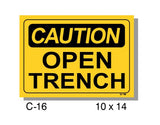 CAUTION SIGN, OPEN TRENCH