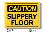  CAUTION SIGN, SLIPPERY FLOOR