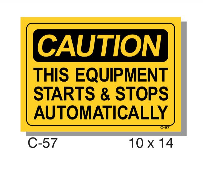 CAUTION SIGN, THIS EQUIPMENT STARTS AND STOPS AUTOMATICALLY