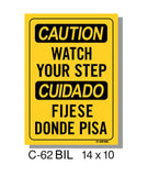 CAUTION SIGN, BILINGUAL, WATCH YOUR STEP
