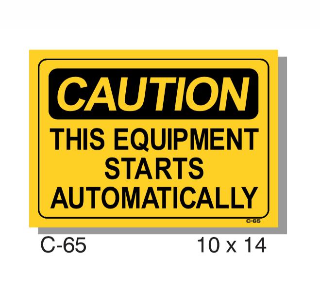 CAUTION SIGN, THIS EQUIPMENT STARTS AUTOMATICALLY
