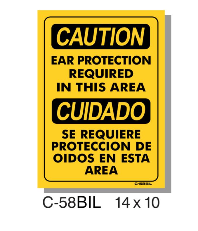 CAUTION SIGN, BILINGUAL, EAR PROTECTION REQUIRED