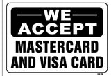 We Accept Mastercard and Visa Card Sign, CK16