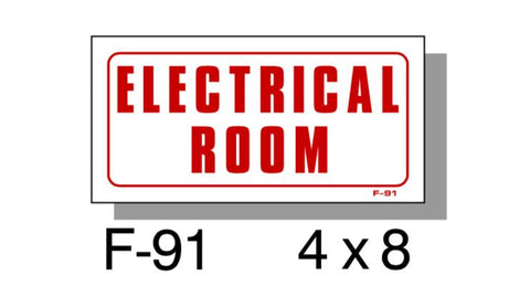 FIRE PROTECTION SIGN, ELECTRICAL ROOM, PLASTIC, 4" X 8"