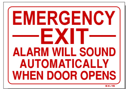 Emergency Exit Alarm Will Sound Automatically When Door Opens Sign, EX15