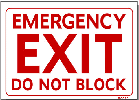 Emergency Exit Do Not Block Sign, EX17