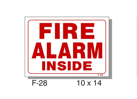 FIRE PROTECTION SIGN, FIRE ALARM INSIDE, PLASTIC, 10" X 14"
