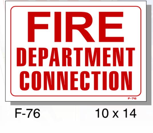 Fire Connection Sticker FIRE PROTECTION SIGN, FIRE DEPARTMENT CONNECTION, PLASTIC, 10