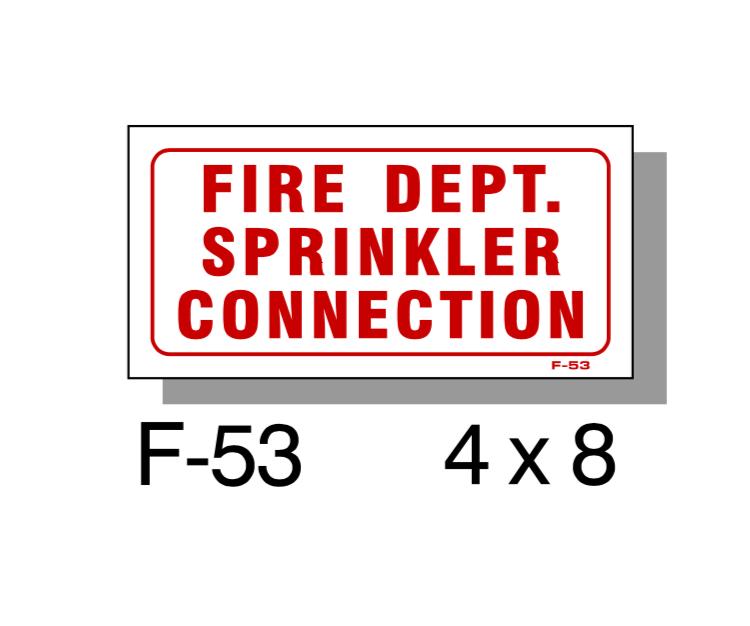 FIRE PROTECTION SIGN, FIRE DEPT. SPRINKLER CONNECTION