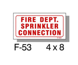 FIRE PROTECTION SIGN, FIRE DEPT. SPRINKLER CONNECTION