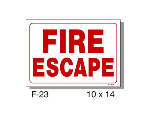 FIRE PROTECTION SIGN, FIRE ESCAPE, PLASTIC, 10" X 14"