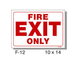 FIRE PROTECTION SIGN, FIRE EXIT ONLY