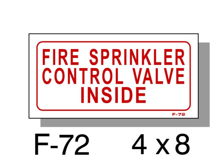 FIRE PROTECTION SIGN, FIRE SPRINKLER CONTROL VALVE INSIDE