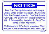 Fuel Cap Testing Notice Sign, Smog-20