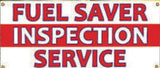 Fuel Saver Inspection Service Banner, 2' X 6'