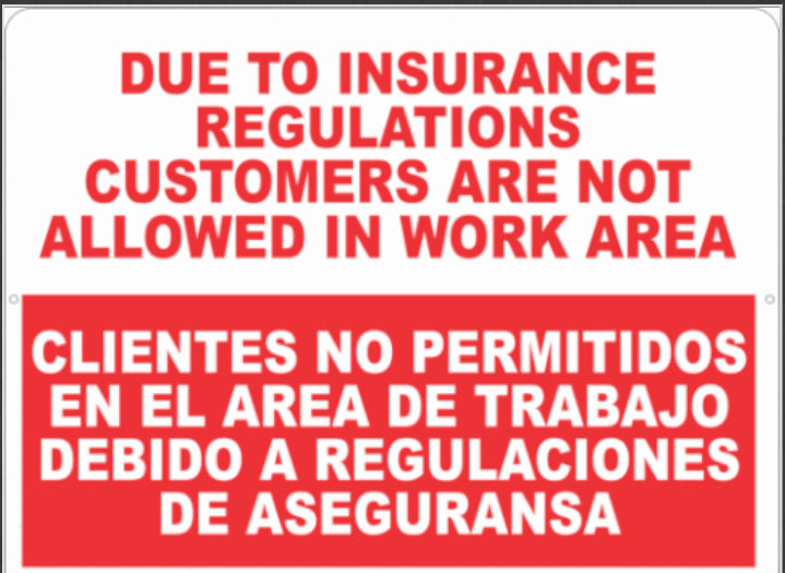 Bilingual Customers Not Allowed In Work Area Sign