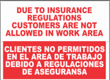 Bilingual Customers Not Allowed In Work Area Sign