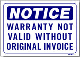 Notice-Warranty Not Valid Without Original Invoice Sign, N47