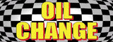 Oil Change | Checkered | Vinyl Banner