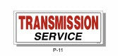 TRANSMISSION SEVICE SIGN, P-11