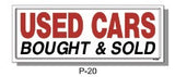 USED CARS BOUGHT & SOLD SIGN